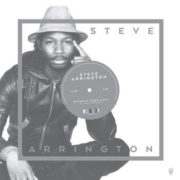 STEVE ARRINGTON / スティーヴ・アーリントン / WITHOUT YOUR LOVE