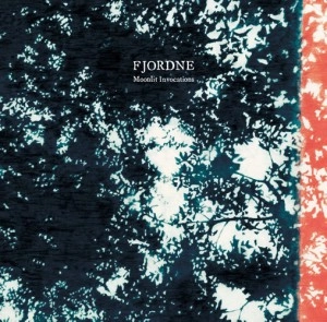 FJORDNE / Ｍｏｏｎｌｉｔ　Ｉｎｖｏｃａｔｉｏｎｓ / MOONLIT INVOCATIONS