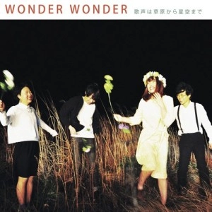 WONDER WONDER / 歌声は草原から星空まで