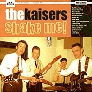 KAISERS / SHAKE ME! (REISSUE)