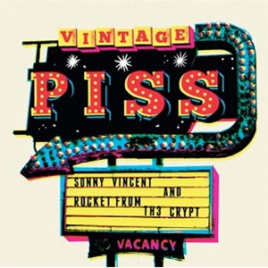 SONNY VINCENT / ソニーヴィンセント / VINTAGE PISS