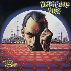RIGHTEOUS PIGS / STRESS RELATED