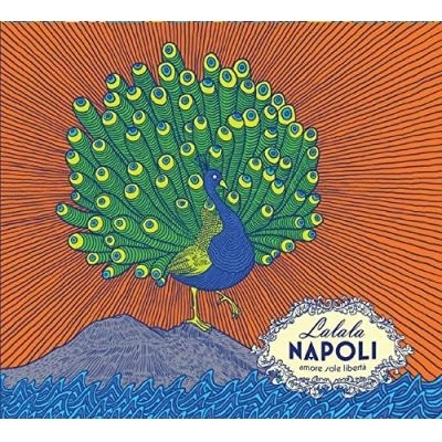 LALALA NAPOLI / ラララ・ナポリ / AMORE SOLE LIBERTA