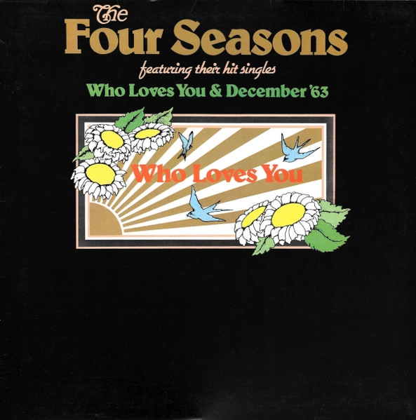 FOUR SEASONS / フォー・シーズンズ / WHO LOVES YOU