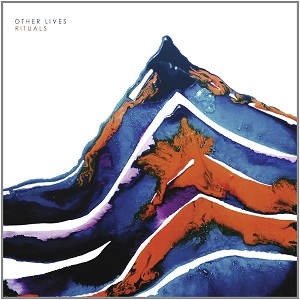 OTHER LIVES / RITUALS
