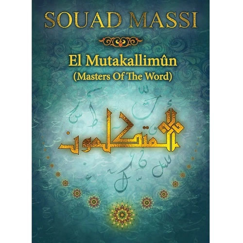 SOUAD MASSI / スアド・マシ / EL MUTAKALLIMUN (MASTER OF THE WORD) (LIMITED EDITION LONG BOX)