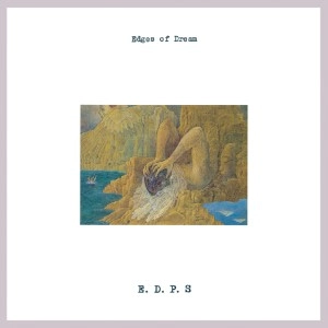 E.D.P.S. / エディプス / EDGES OF DREAMS（紙ジャケット SHM-CD）