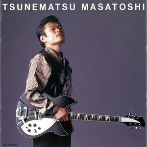 MASATOSHI TSUNEMATSU / 恒松正敏 / MASATOSHI TSUNEMATSU（紙）