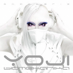 YOJI BIOMEHANIKA / ヨージ・ビオメハニカ / Chapter X
