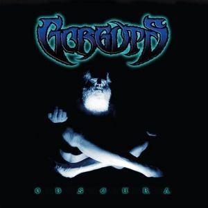 GORGUTS / ゴーガッツ / OBSCURA (RE-ISSUE 2015)