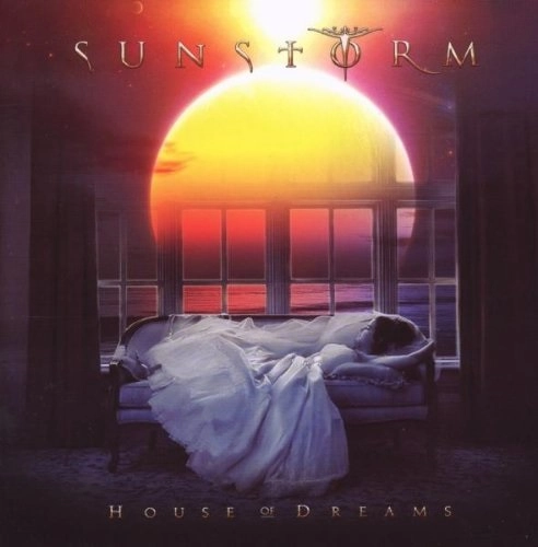 SUNSTORM / サンストーム / HOUSE OF DREAMS