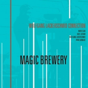 WOLFGANG LACKERSCHMID / ウォルフガング・ラッカーシュミッド / MAGIC BREWERY