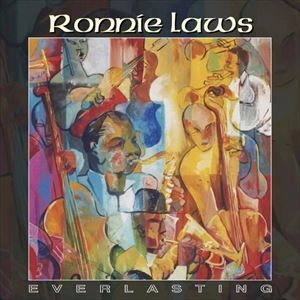 RONNIE LAWS / ロニー・ロウズ / EVERLASTING