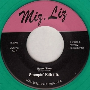 STOMPIN' RIFFRAFFS / HORROR SHOW