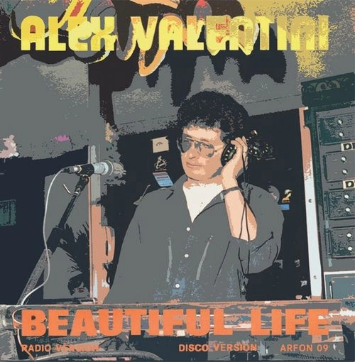 ALEX VALENTINI / BEAUTIFUL LIFE