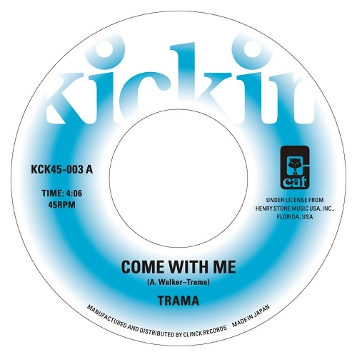 TRAMA / トラマ / カム・ウィズ・ミー / ギミ・サム・ラヴィン / COME WITH ME / GIMME SOME LOVIN'