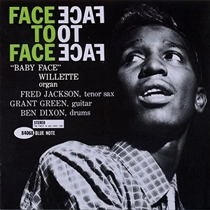 BABY FACE WILLETTE / ベイビー・フェイス・ウィレット / フェイス・トゥ・フェイス　　　