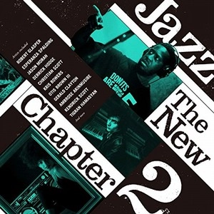 MITSUTAKA NAGIRA / 柳樂光隆 / Jazz The New Chapter 2