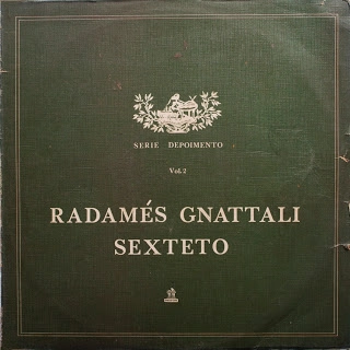 RADAMES GNATTALI / ハダメス・ニャッタリ / ハダメス･ニャッタリ･セステート / RADAMES GNATTALI SEXTETO