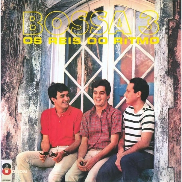 BOSSA TRES / ボサ・トレス / オス･レイス･ド･リチモ