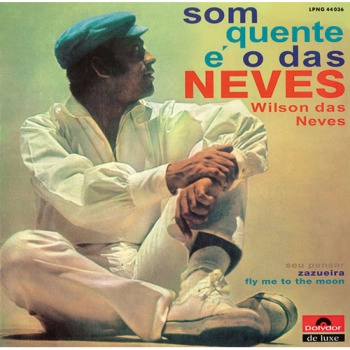 WILSON DAS NEVES / ウィルソン・ダス・ネヴィス / ソン･ケンチ･イ･オ･ダス･ネ