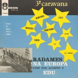 RADAMES GNATTALI / ハダメス・ニャッタリ / ハダメス･ナ･ヨーロッパ