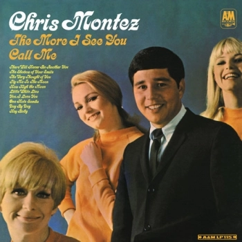 CHRIS MONTEZ / クリス・モンテス / モア・アイ・シー・ユー～コール