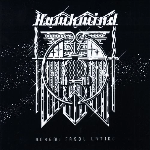 HAWKWIND / ホークウインド / DOREMI FASOL LATIDO / ドレミファソラシド（紙ジャケット HQCD）