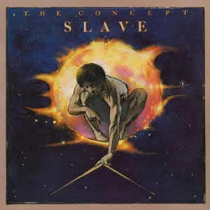 SLAVE / スレイヴ / ザ・コンセプト