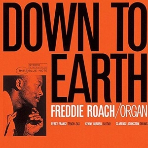 FREDDIE ROACH / フレディ・ローチ / ダウン・トゥ・アース　　　　　