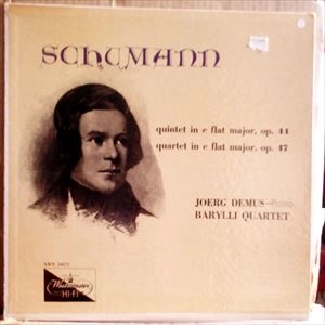 JORG DEMUS / イェルク・デームス / SCHUMANN: QUINTET IN E FLAT MAJOR OP.44 / QUARTET IN E FLAT MAJOR OP.47