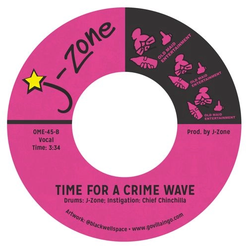 J-ZONE / I SMELL SMOKE / TIME FOR A CRIME WAVE