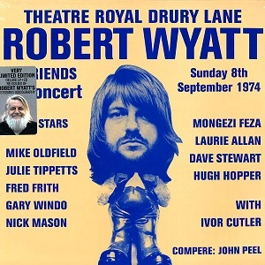 ROBERT WYATT / ロバート・ワイアット / THEATRE ROYAL DRURY LANE 8TH