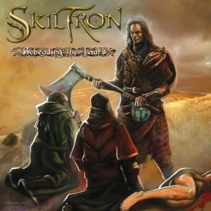 SKILTRON / スキルトロン / BEHEADING THE LIARS (RE-RELEASE) / BEHEADING THE LIARS (RE-RELEASE) 