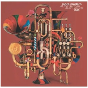 V.A.(BE! JAZZ) / MORE MODERN AT THE GERMAN JAZZ FESTIVAL 1966