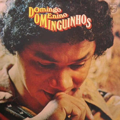DOMINGUINHOS / ドミンギーニョス / ドミンゴ･メニーノ･ドミンギー