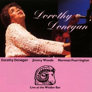 DOROTHY DONEGAN / ドロシー・ドネガン / ライヴ・アット・ザ・ウィダー・バー / LIVE AT THE WIDDER BAR
