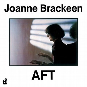 JOANNE BRACKEEN / ジョアン・ブラッキーン / エイ・エフ・ティー / AFT