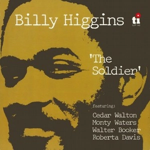 BILLY HIGGINS / ビリー・ヒギンズ / ザ・ソルジャー / SOLDIER
