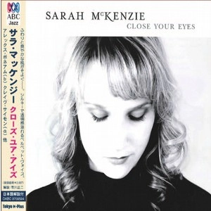 SARAH MCKENZIE / サラ・マッケンジー / クローズ・ユア・アイズ / CLOSE YOUR EYES