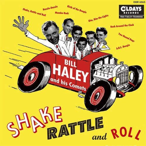BILL HALEY & HIS COMETS / ビル・ヘイリー&ヒズ・コメッツ / シェイク、ラトル･アンド･ロール（紙）