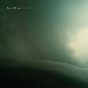 RACHEL GRIMES / CLEARING