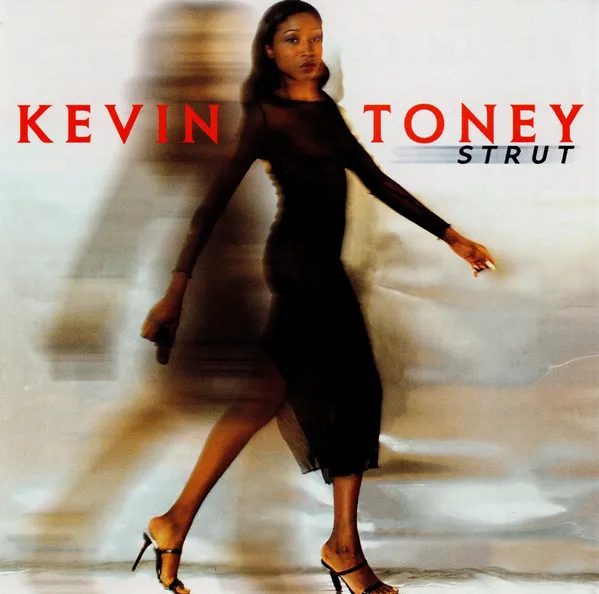 KEVIN TONEY / ケヴィン・トニー / STRUT