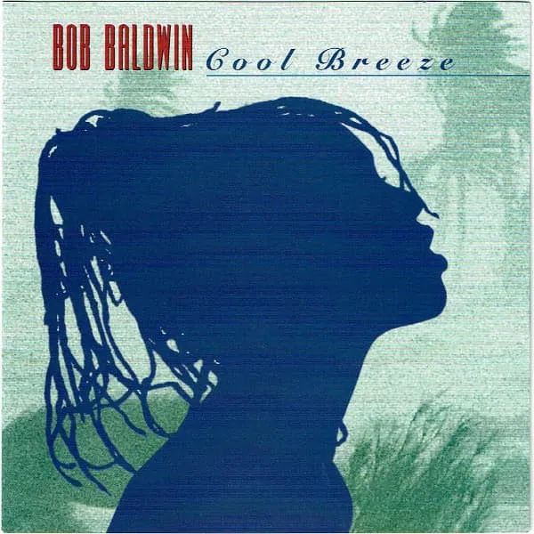 BOB BALDWIN / ボブ・ボールドウィン / COOL BREEZE