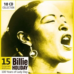BILLIE HOLIDAY / ビリー・ホリデイ / 100 YEARS OF LADY DAY
