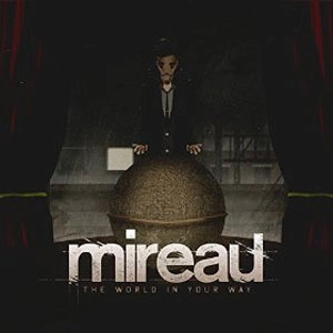 MIREAU / World In Your Way