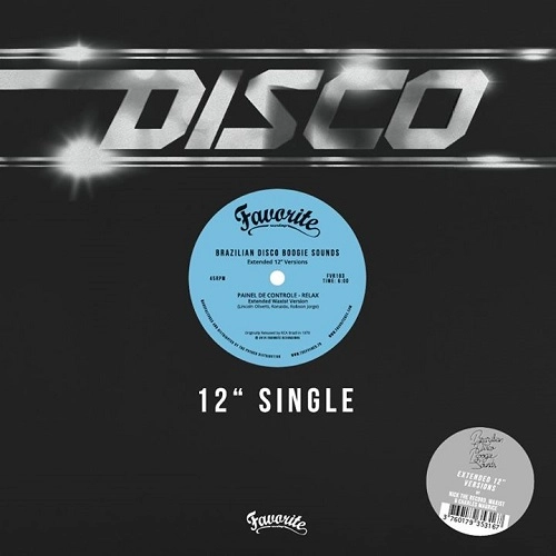 NICK THE RECORD, WAXIST & CHARLES MAURICE / ニック・ザ・レコード&ワキシスト&チャールス・モーリス / BRAZILIAN DISCO BOOGIE SOUNDS EXTENDED 12" VERSIONS