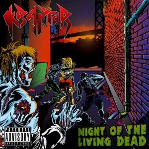 KRAPTOR / NIGHT OF THE LIVING DEAD