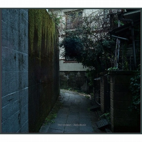 BUDAMUNK / The Corner