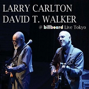 LARRY CARLTON / ラリー・カールトン / BILLBOARD LIVE TOKYO